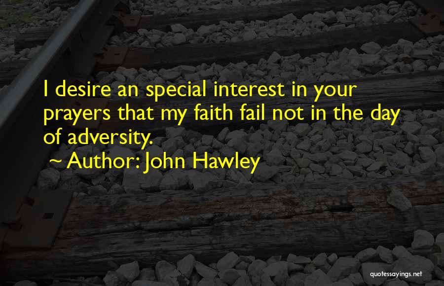 Each Day Is Special Quotes By John Hawley