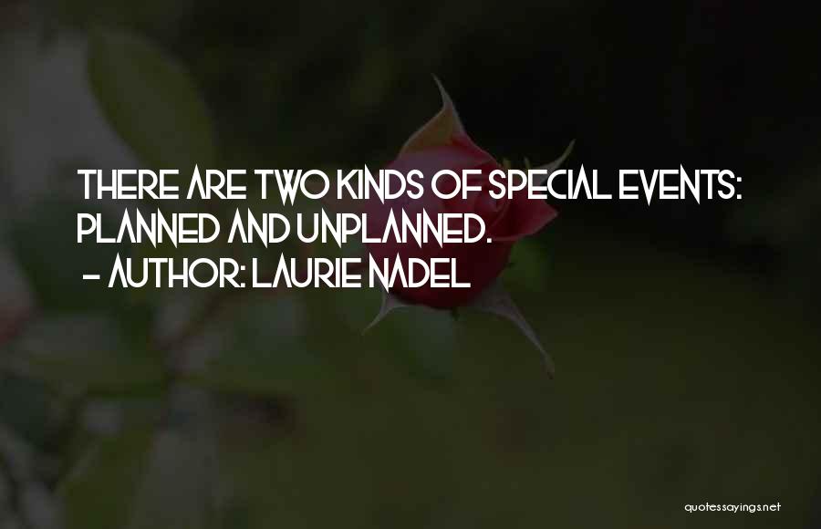 Each Day Is Special Quotes By Laurie Nadel