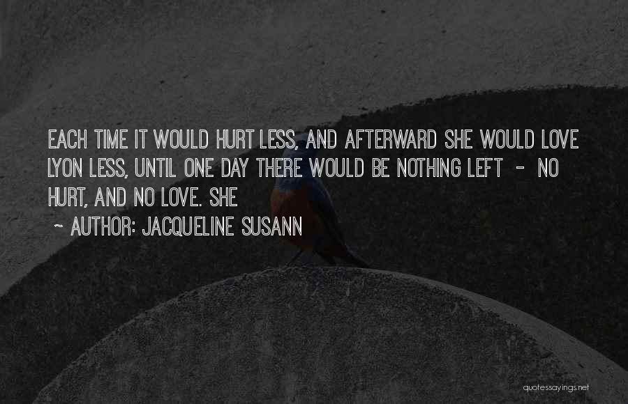 Each Day Love Quotes By Jacqueline Susann