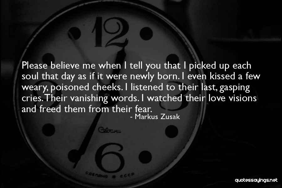 Each Day Love Quotes By Markus Zusak