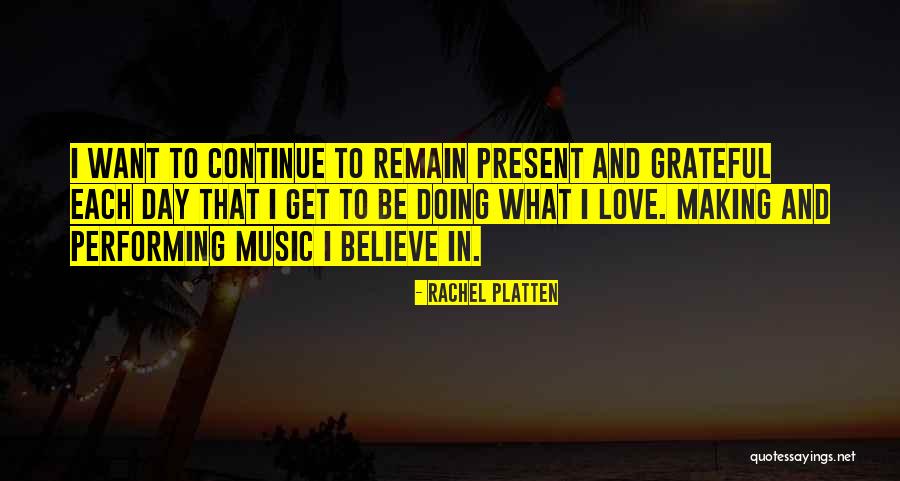 Each Day Love Quotes By Rachel Platten