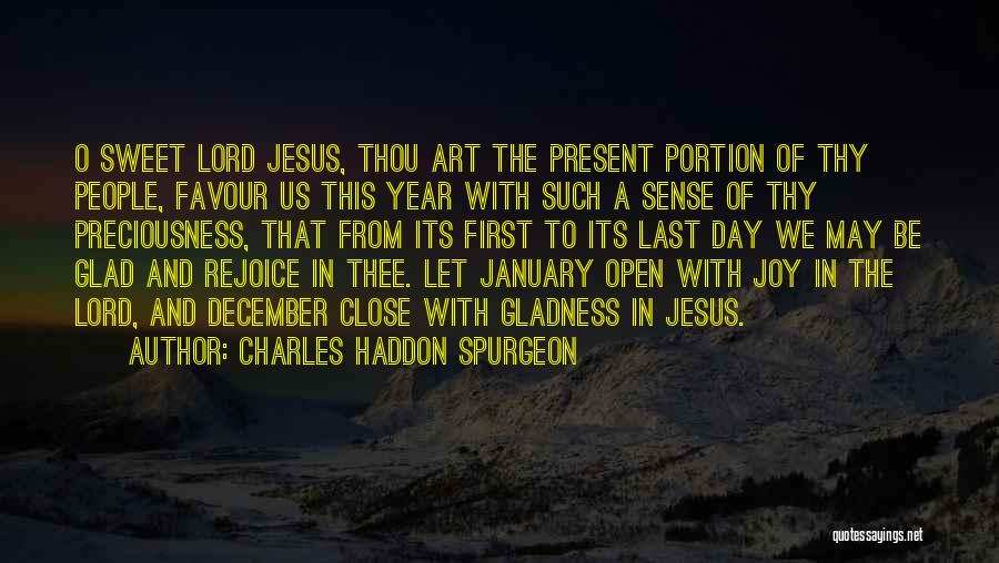 Each Day Of December Quotes By Charles Haddon Spurgeon