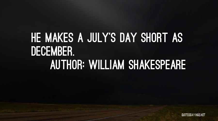 Each Day Of December Quotes By William Shakespeare