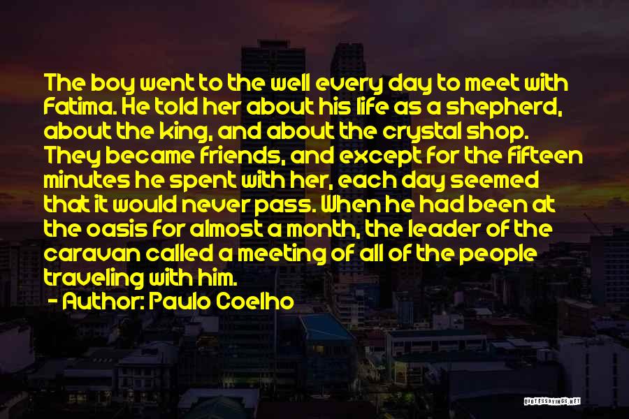 Each Day Of The Month Quotes By Paulo Coelho