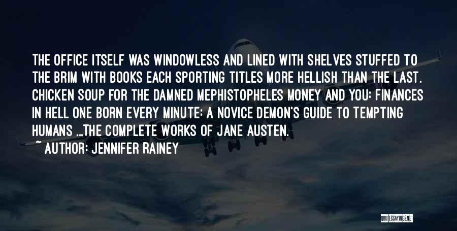 Each Minute Quotes By Jennifer Rainey