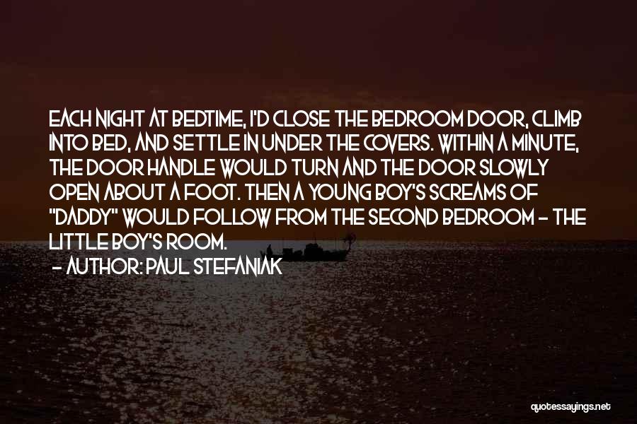 Each Minute Quotes By Paul Stefaniak