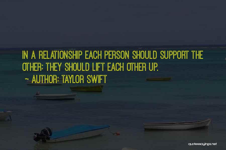 Each Other Quotes By Taylor Swift