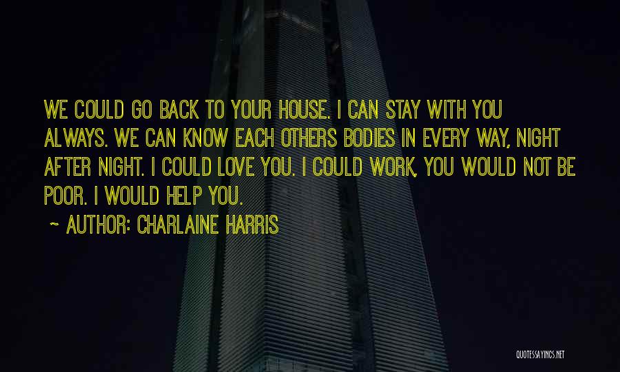 Each Others Back Quotes By Charlaine Harris