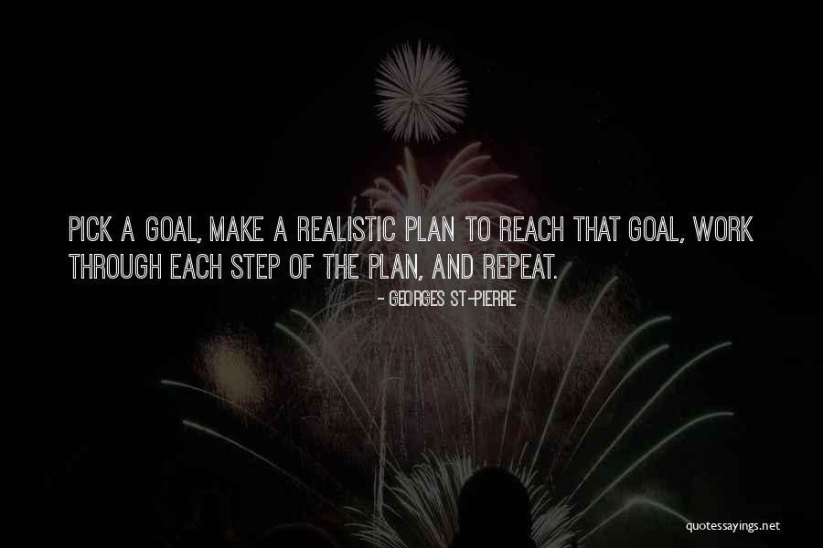Each Step Quotes By Georges St-Pierre Each Step Quotes By Georges St-Pierre