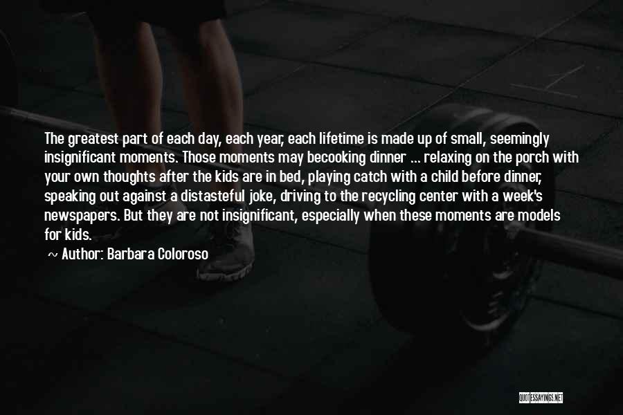 Each Week Of The Year Quotes By Barbara Coloroso