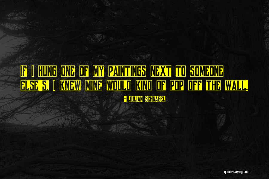 Eadaoin Name Quotes By Julian Schnabel Eadaoin Name Quotes By Julian Schnabel