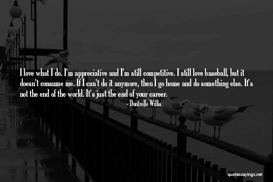 Eadelphi Quotes By Dontrelle Willis Eadelphi Quotes By Dontrelle Willis