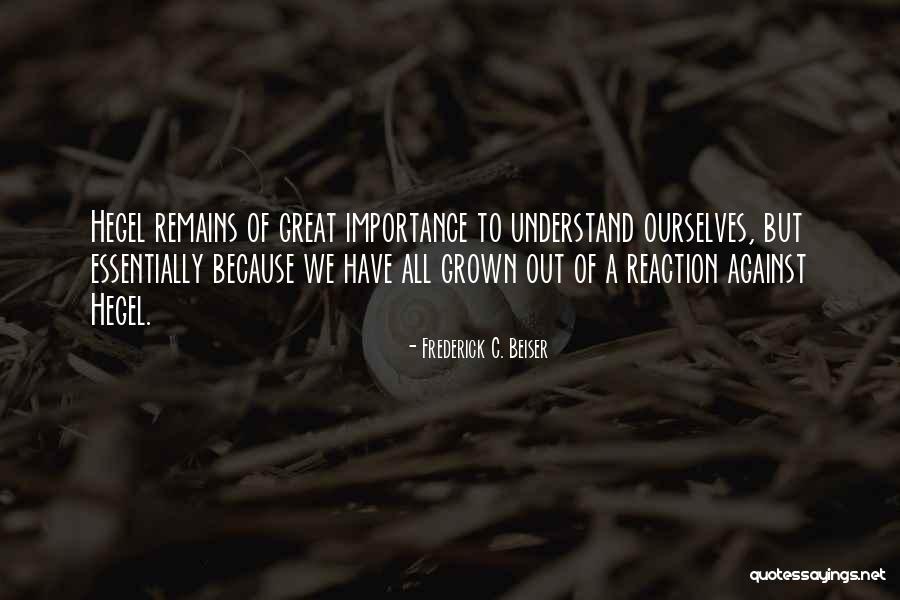 Eadelphi Quotes By Frederick C. Beiser Eadelphi Quotes By Frederick C. Beiser