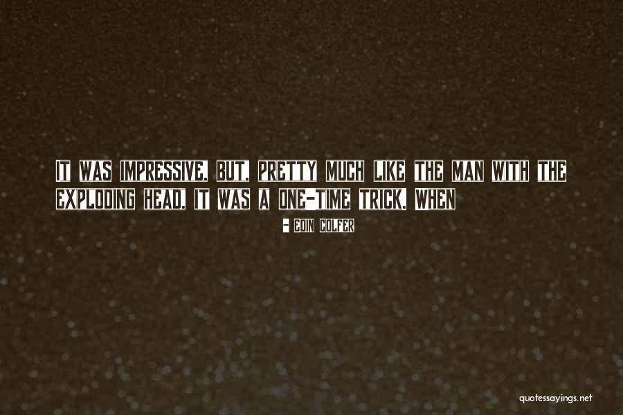 Eadred King Quotes By Eoin Colfer Eadred King Quotes By Eoin Colfer