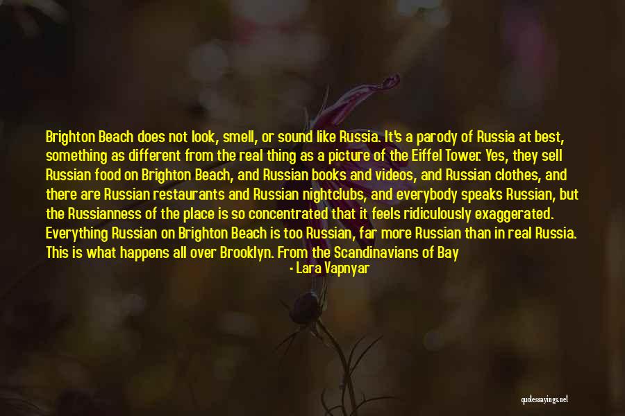 Eadred Of Wessex Quotes By Lara Vapnyar