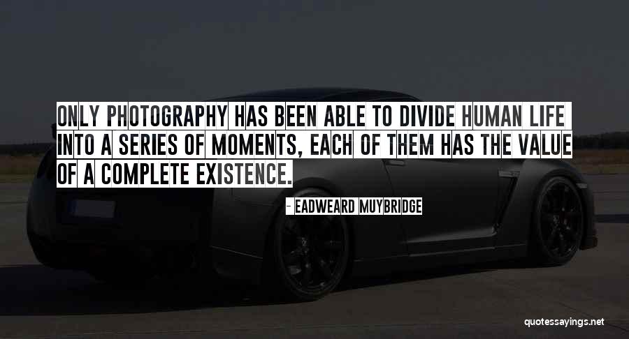 Eadweard Muybridge Quotes 869316