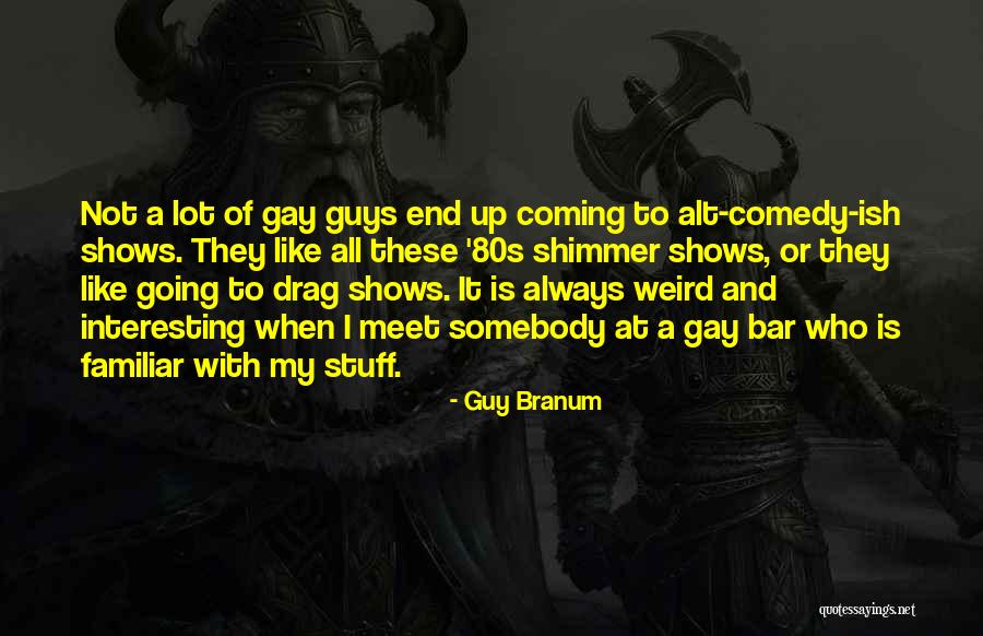 Eady Surname Quotes By Guy Branum Eady Surname Quotes By Guy Branum