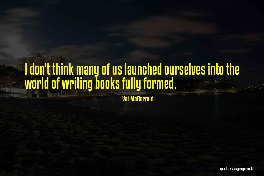 Eager Anticipation Quotes By Val McDermid Eager Anticipation Quotes By Val McDermid