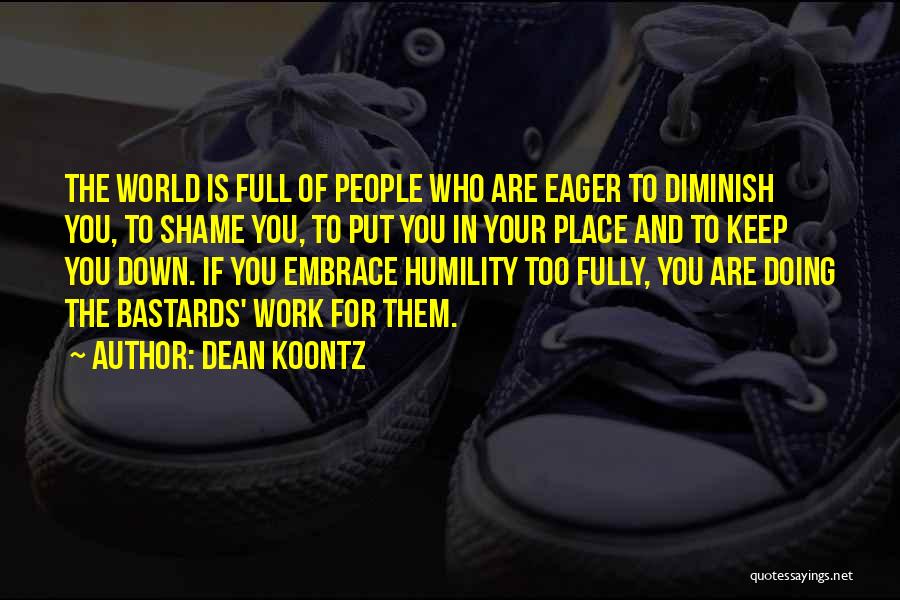 Eager Quotes By Dean Koontz