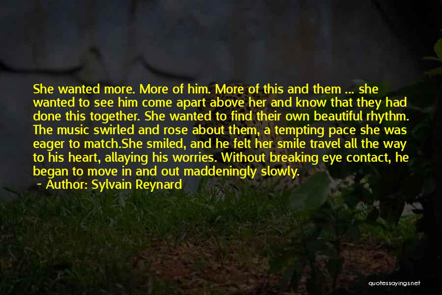 Eager To See Quotes By Sylvain Reynard