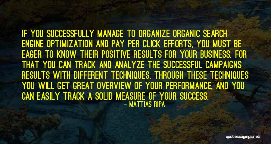 Eager To Success Quotes By Mattias Ripa