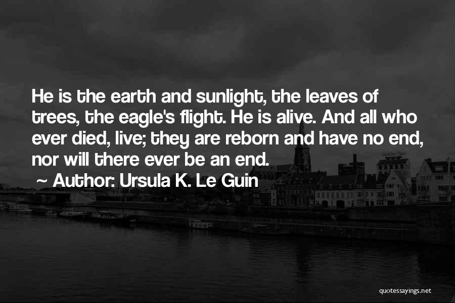 Eagle Flight Quotes By Ursula K. Le Guin