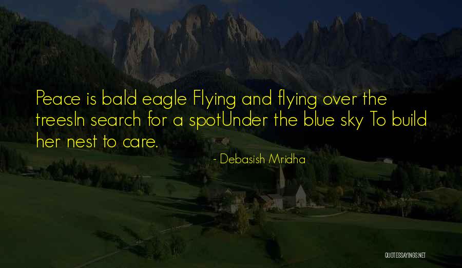 Eagle Flying Quotes By Debasish Mridha Eagle Flying Quotes By Debasish Mridha