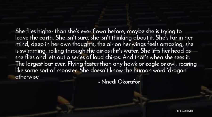 Eagle Flying Quotes By Nnedi Okorafor Eagle Flying Quotes By Nnedi Okorafor