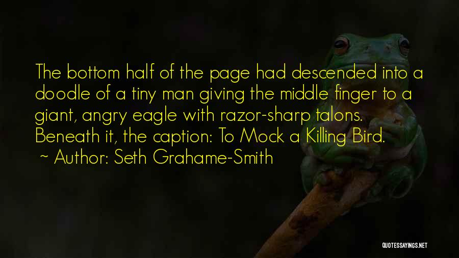 Eagle Funny Quotes By Seth Grahame-Smith