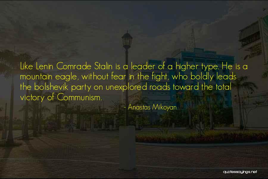 Eagle Leader Quotes By Anastas Mikoyan Eagle Leader Quotes By Anastas Mikoyan
