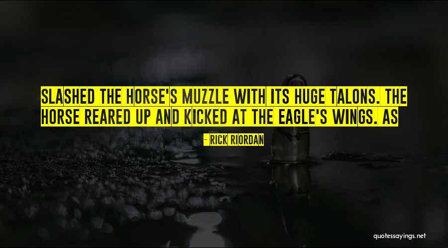 Eagle S Wings Quotes By Rick Riordan Eagle S Wings Quotes By Rick Riordan