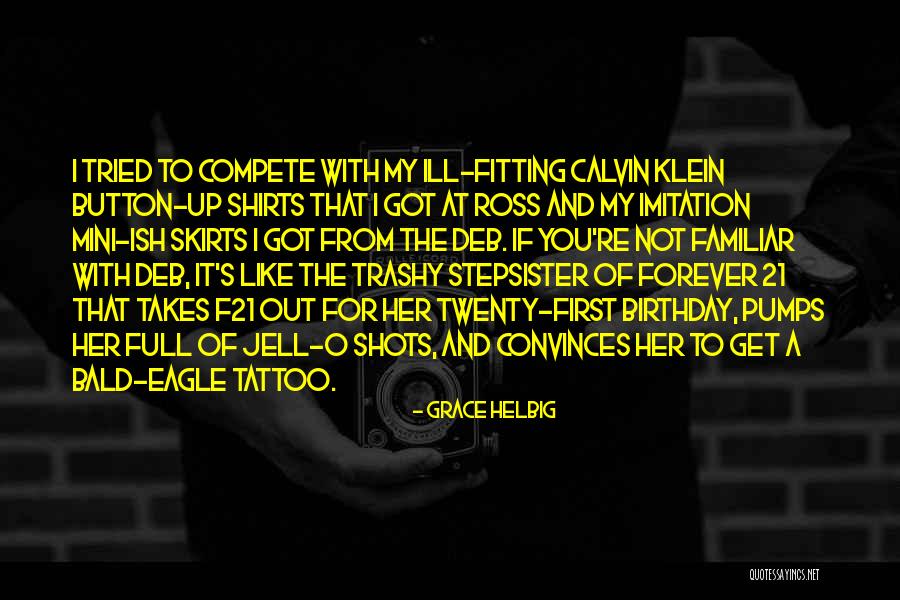Eagle Tattoo Quotes By Grace Helbig Eagle Tattoo Quotes By Grace Helbig