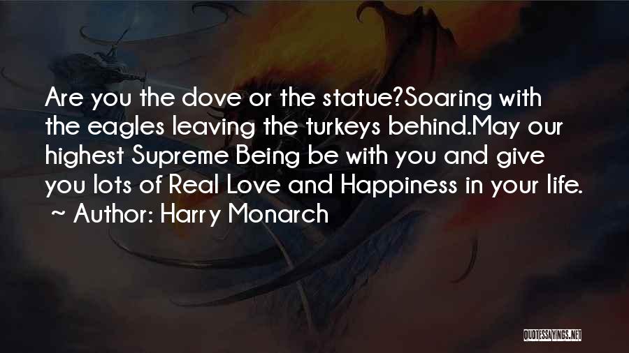 Eagles And Love Quotes By Harry Monarch