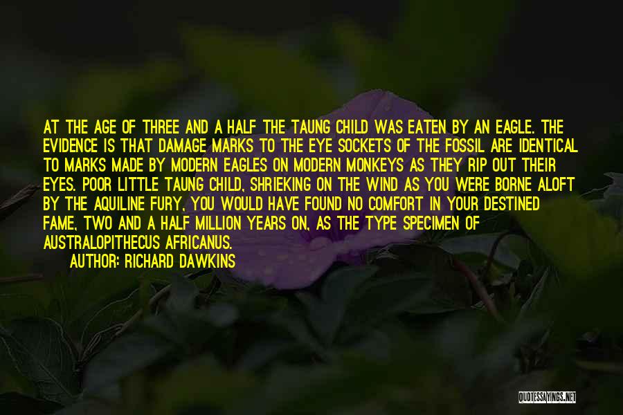 Eagles Eyes Quotes By Richard Dawkins