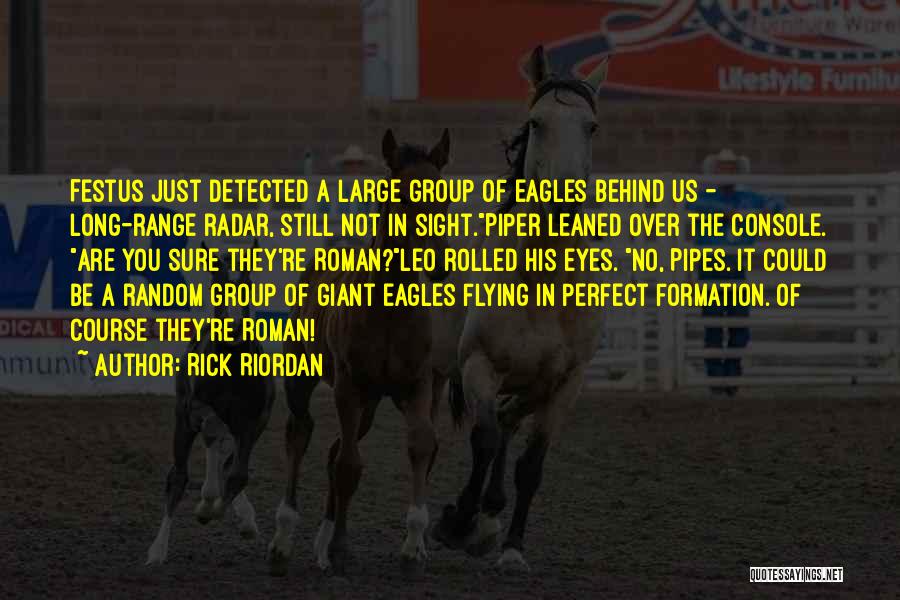 Eagles Eyes Quotes By Rick Riordan