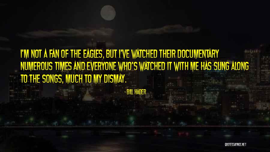 Eagles Fan Quotes By Bill Hader Eagles Fan Quotes By Bill Hader