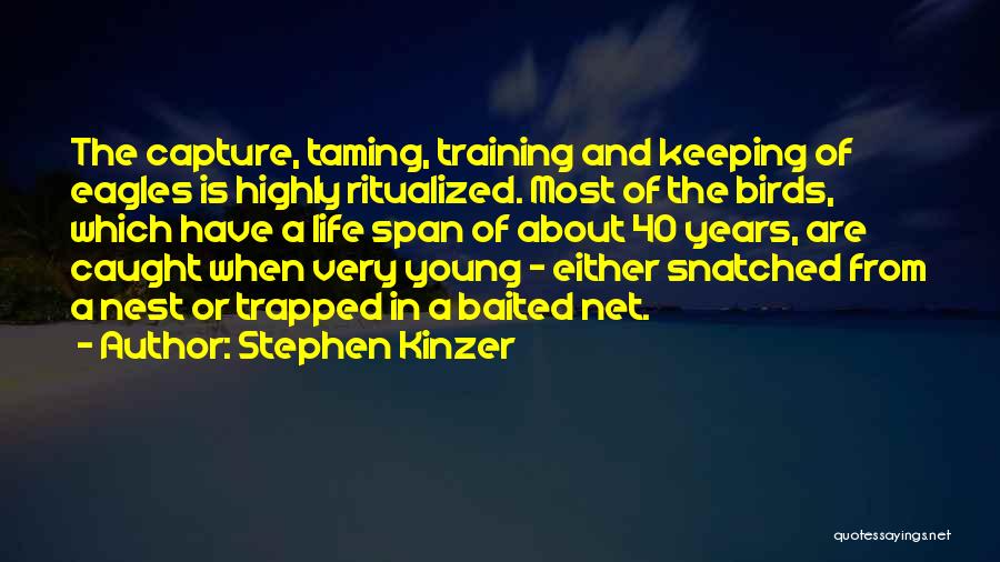 Eagles Nest Quotes By Stephen Kinzer