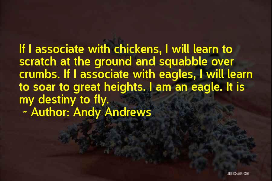 Eagles Soar Quotes By Andy Andrews