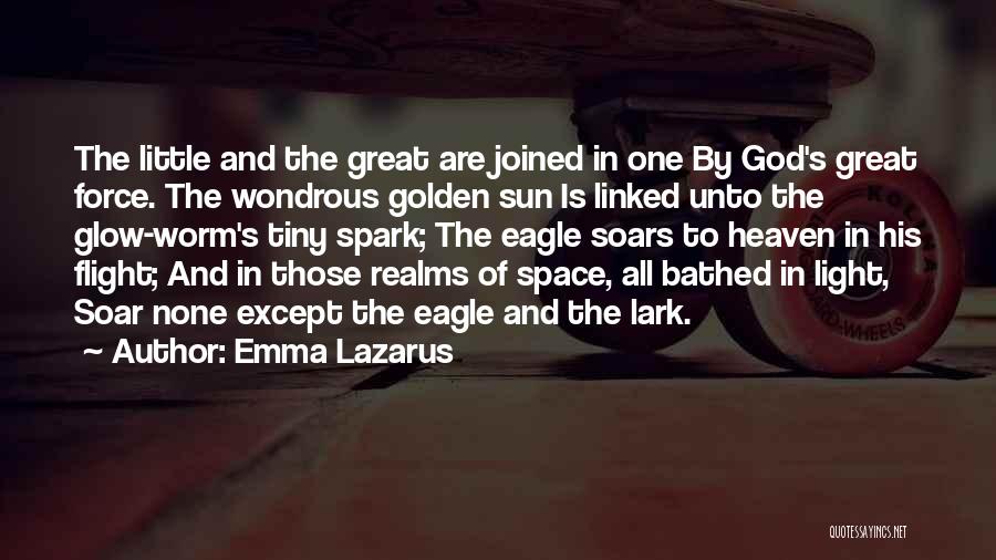 Eagles Soar Quotes By Emma Lazarus