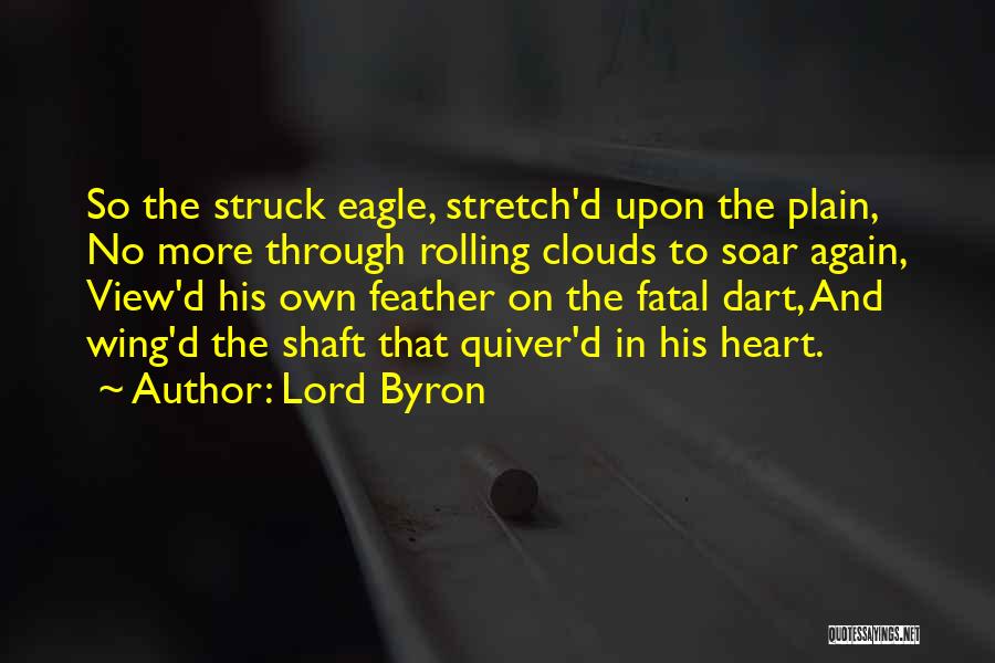 Eagles Soar Quotes By Lord Byron