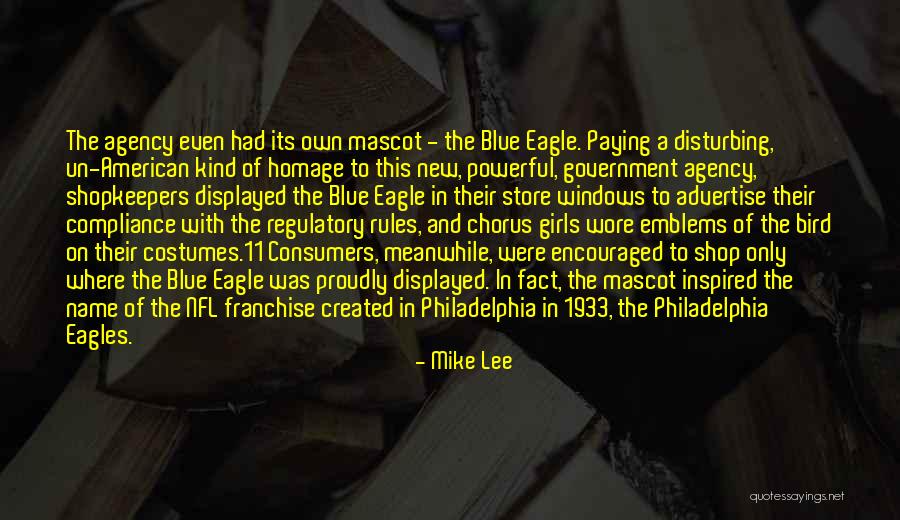 Eagles Store Quotes By Mike Lee Eagles Store Quotes By Mike Lee