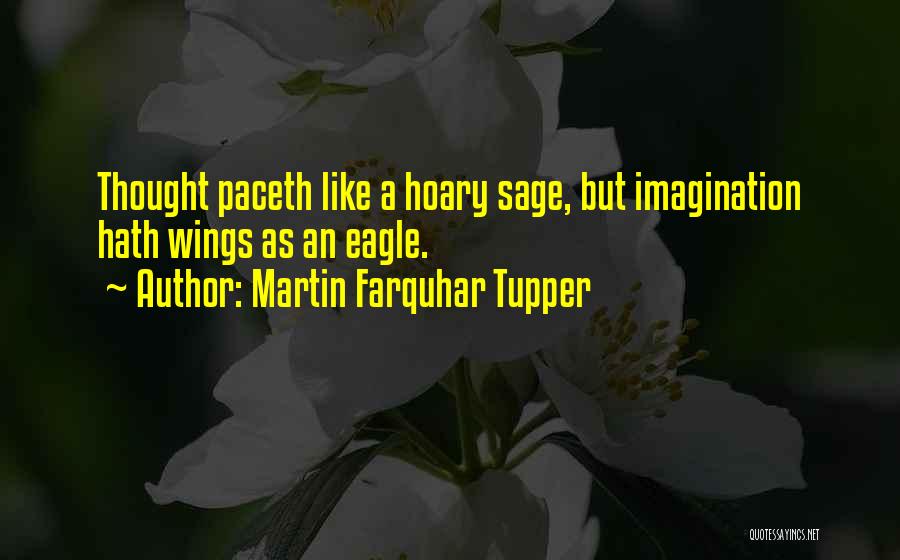 Eagles Wings Quotes By Martin Farquhar Tupper