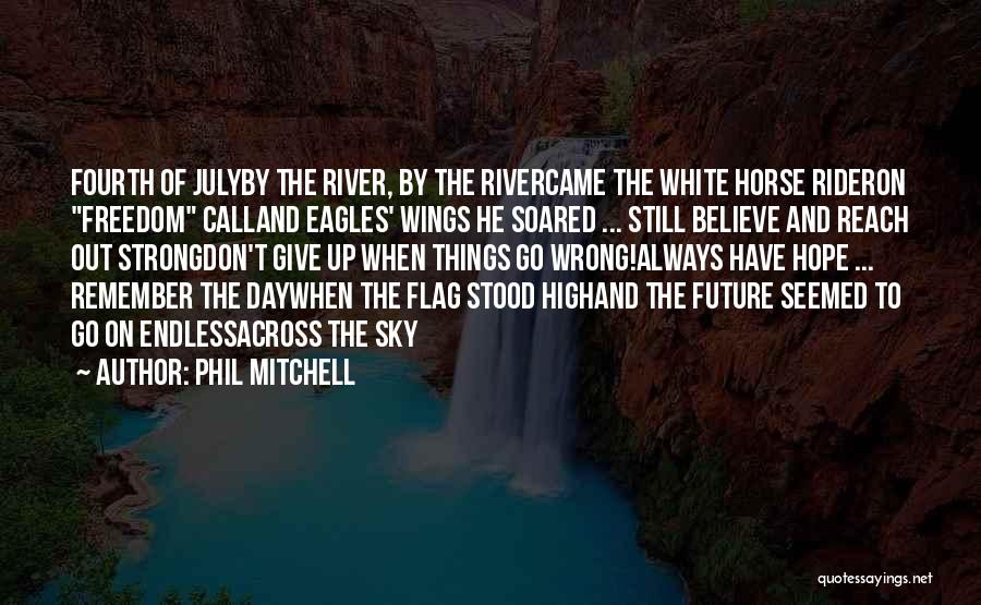 Eagles Wings Quotes By Phil Mitchell