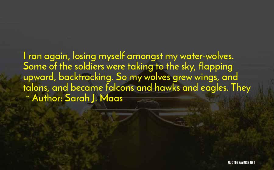 Eagles Wings Quotes By Sarah J. Maas