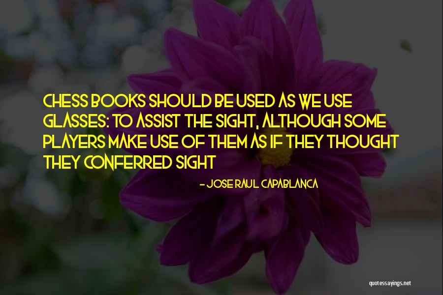 Eaglesham Post Quotes By Jose Raul Capablanca Eaglesham Post Quotes By Jose Raul Capablanca