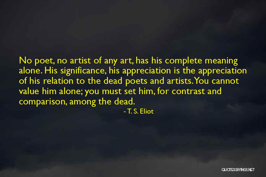 Eagleson Automotive Center Quotes By T. S. Eliot Eagleson Automotive Center Quotes By T. S. Eliot