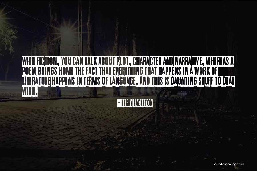 Eagleton Terry Quotes By Terry Eagleton Eagleton Terry Quotes By Terry Eagleton