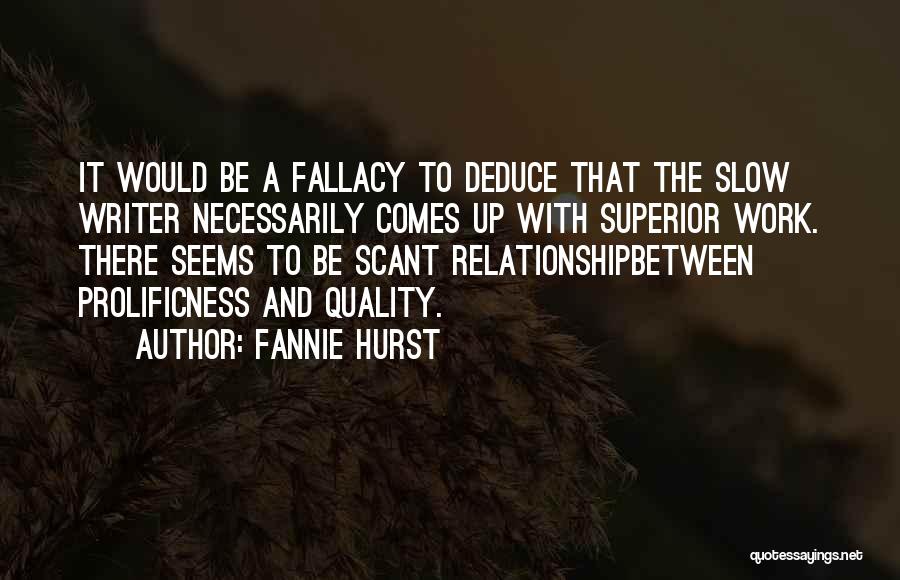 Eakes Hastings Quotes By Fannie Hurst