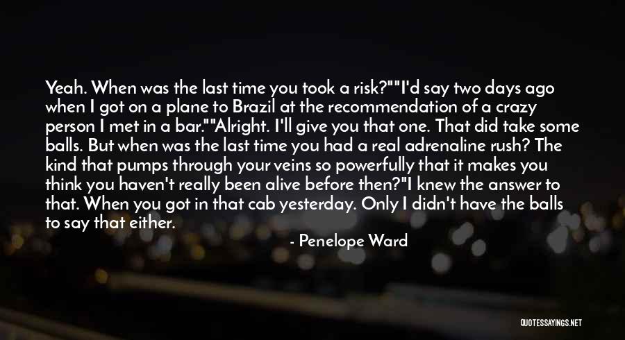Ealsfish Real Life Quotes By Penelope Ward Ealsfish Real Life Quotes By Penelope Ward
