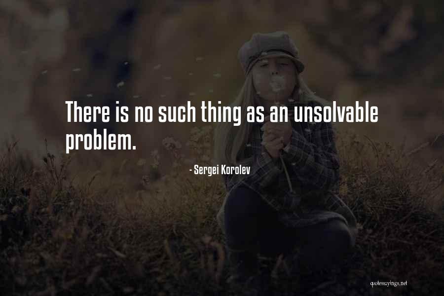 Ealy Crossing Quotes By Sergei Korolev Ealy Crossing Quotes By Sergei Korolev